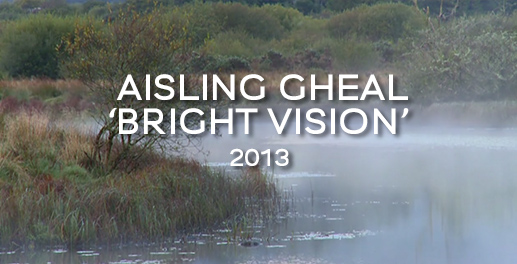Aisling Gheal (Bright Vision)