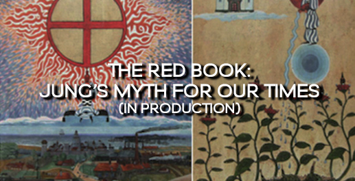 The Red Book: Jung’s Myth For Our Times